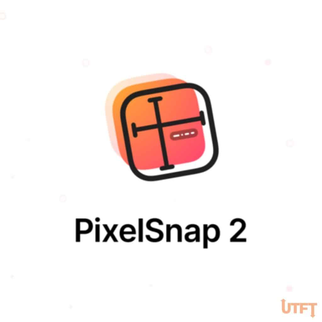 PixelSnap 2